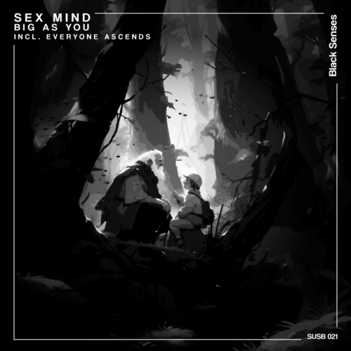 Sex Mind - Big As You [SUSB021]